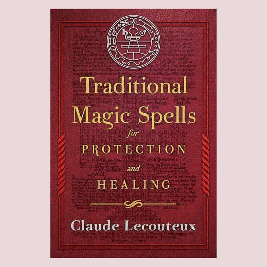 Traditional Magic Spells For Protection and Healing.