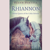 Pagan Portals - Rhiannon: Divine Queen of the Celtic Britons